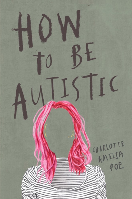 How To Be Autistic, Paperback / softback Book