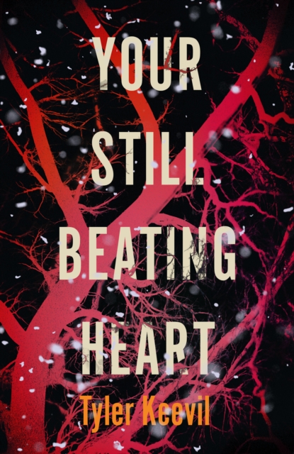Your Still Beating Heart, Hardback Book