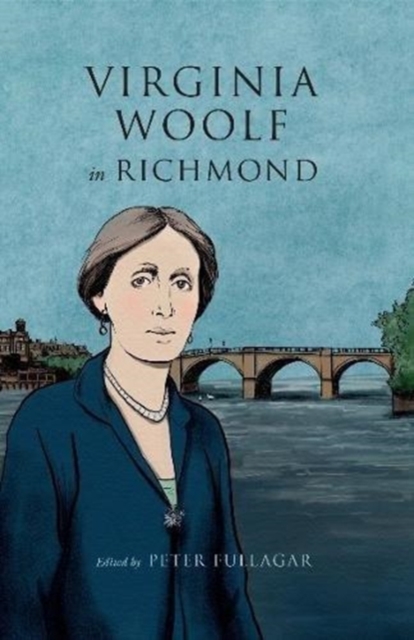 Virginia Woolf in Richmond, Hardback Book