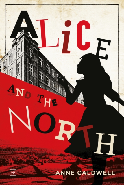 Alice and the North, Paperback / softback Book