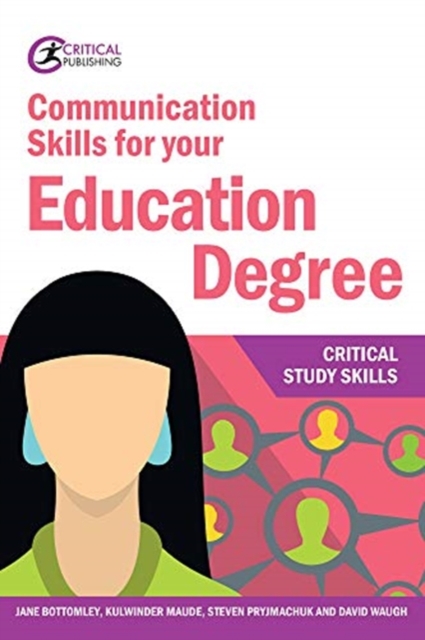 Communication Skills for your Education Degree, Paperback / softback Book