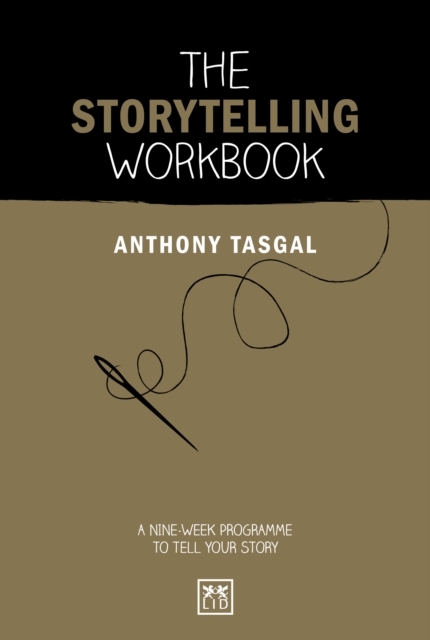 The Storytelling Workbook : A nine-week programme to tell your story, Paperback / softback Book