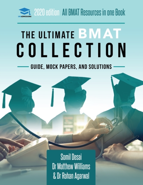 The Ultimate BMAT Collection : 5 Books In One, Over 2500 Practice Questions & Solutions, Includes 8 Mock Papers, Detailed Essay Plans, 2019 Edition, BioMedical Admissions Test, UniAdmissions, Paperback / softback Book