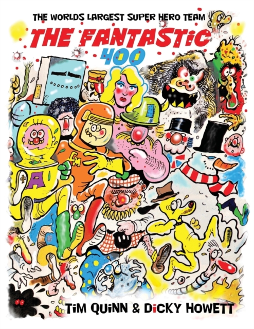 The Fantastic 400 : The Worlds Largest Super Hero Team, Paperback / softback Book