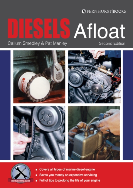 Diesels Afloat : The Essential Guide to Diesel Boat Engines, Paperback / softback Book