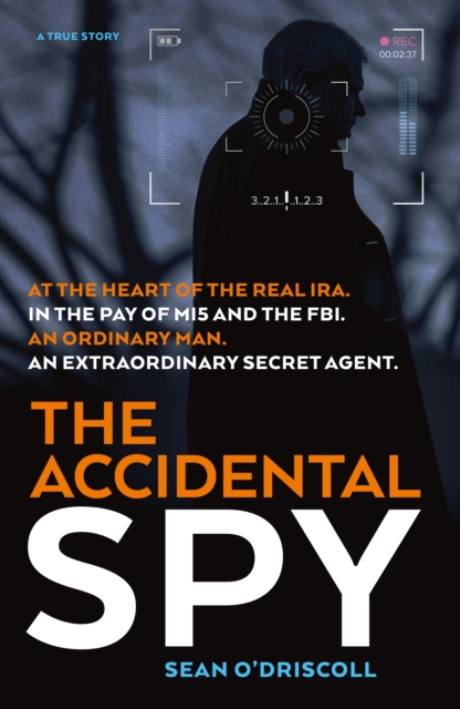 The Accidental Spy, Paperback / softback Book