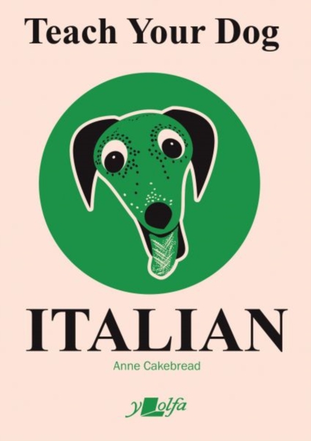 Teach Your Dog Italian, Paperback / softback Book