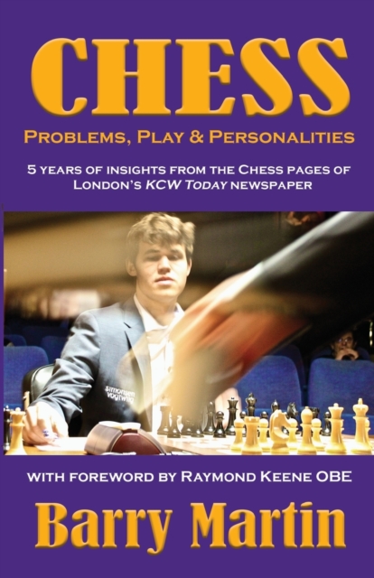 Chess: Problems, Play & Personalities, Paperback / softback Book