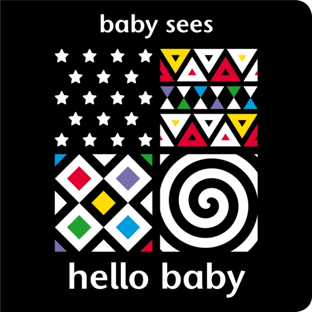 Baby Sees: Hello Baby, Board book Book