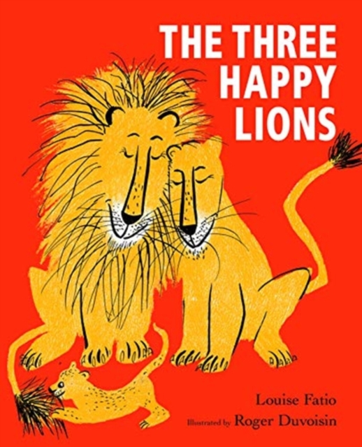The Three Happy Lions, Hardback Book