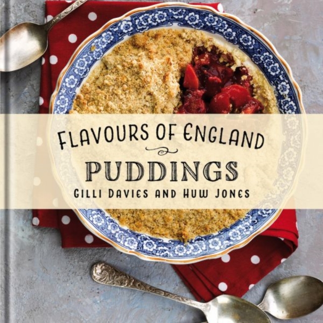 Flavours of England: Puddings, Hardback Book