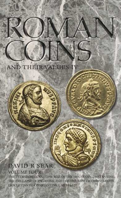 Roman Coins and Their Values : Volume 4, PDF eBook