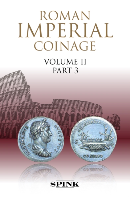 Roman Imperial Coinage II.3 : From AD 117 to AD 138 - Hadrian, PDF eBook