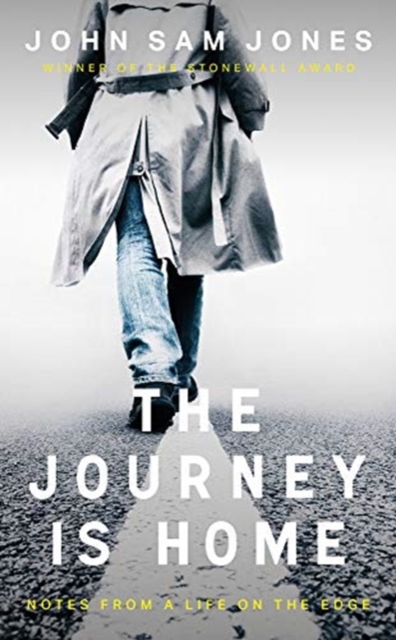 The Journey is Home, Hardback Book