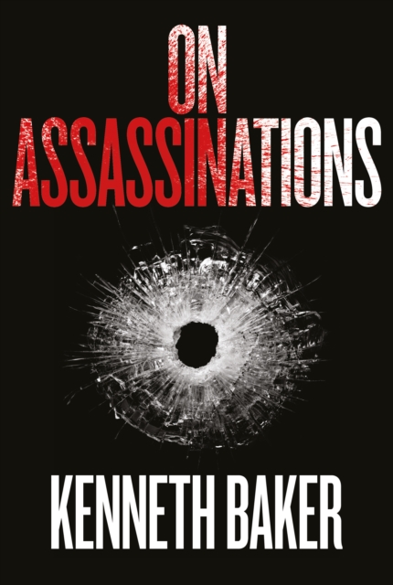 On Assassinations, Hardback Book