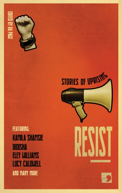 Resist : Stories of Uprising, Hardback Book