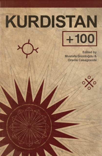 Kurdistan +100 : Stories from a Future State, Paperback / softback Book