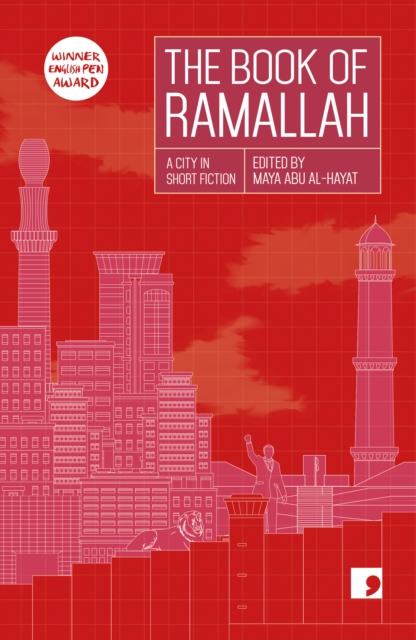 The Book of Ramallah : A City in Short Fiction, Paperback / softback Book