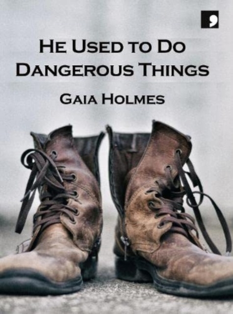 He Used To Do Dangerous Things, Paperback / softback Book