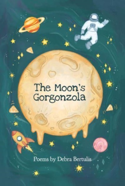 The Moon's Gorgonzola, Paperback / softback Book