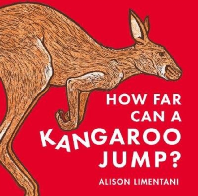 How Far can a Kangaroo Jump?, Paperback / softback Book