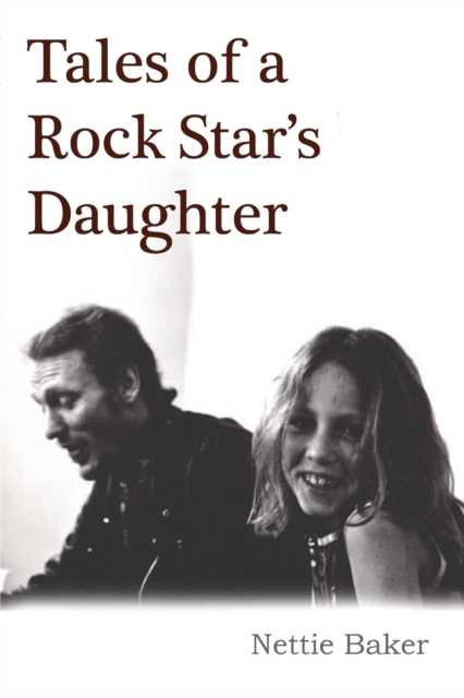 Tales Of A Rock Star's Daughter, Paperback / softback Book