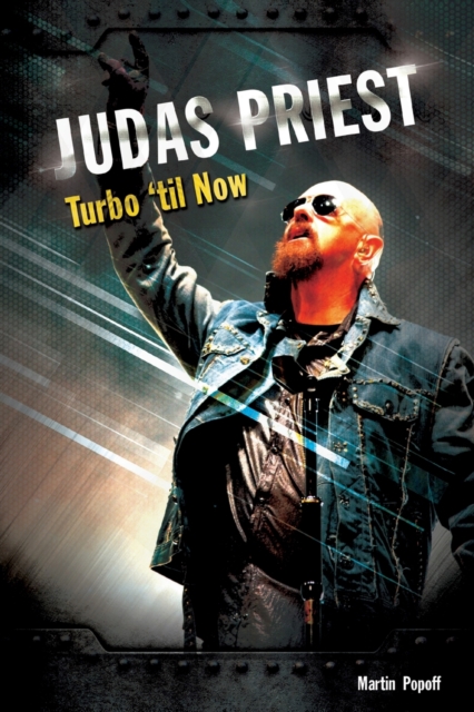 Judas Priest: Turbo 'til Now, Paperback / softback Book