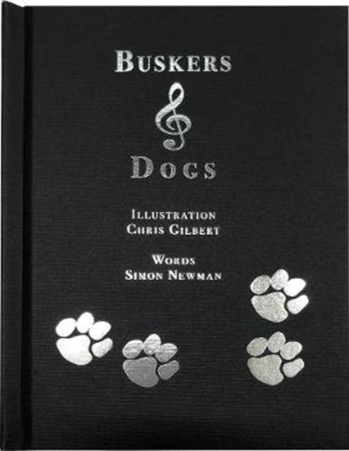 Buskers and Dogs, Hardback Book