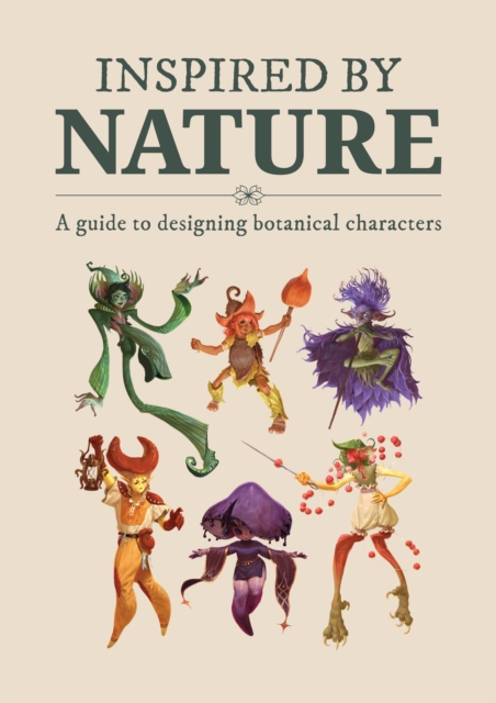 Inspired By Nature : Designing botanical characters, Paperback / softback Book