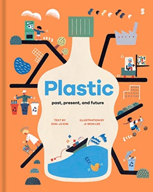 Plastic : past, present, and future, Paperback / softback Book
