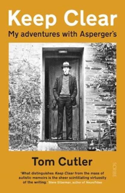 Keep Clear : my adventures with Asperger’s, Paperback / softback Book