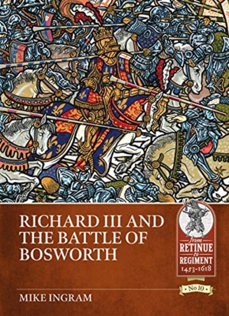 Richard III and the Battle of Bosworth, Paperback / softback Book