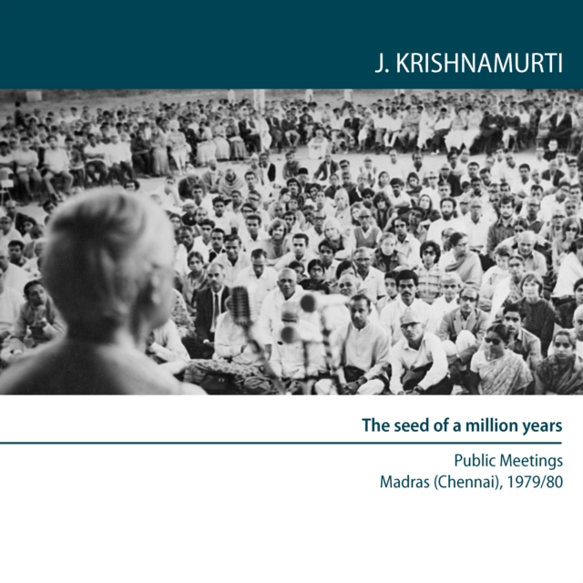 seed of a million years : Madras (Chennai) 1979_80 - Public Meetings, eAudiobook MP3 eaudioBook