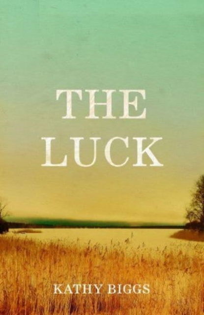 The Luck, Paperback / softback Book