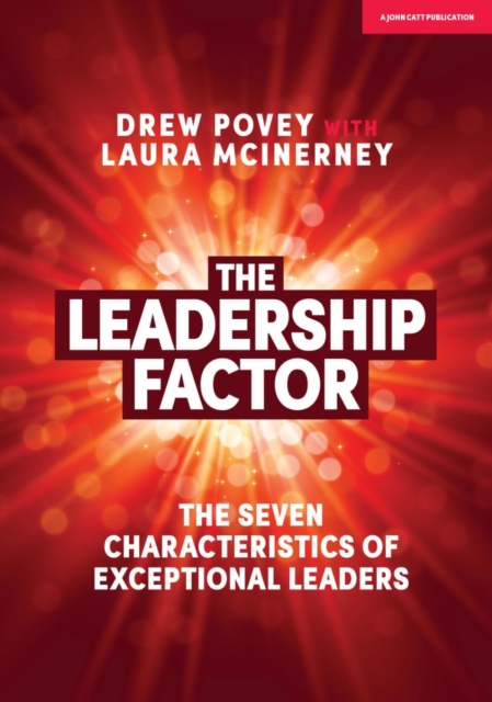 The Leadership Factor : The 7 characteristics of exceptional leaders, Paperback / softback Book