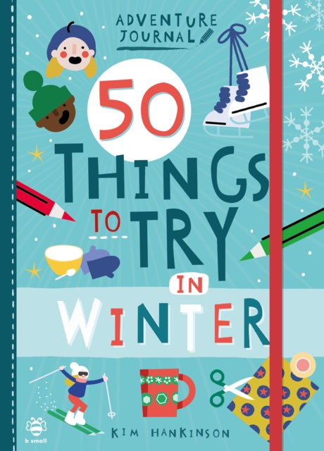 50 Things to Try in Winter, Paperback / softback Book
