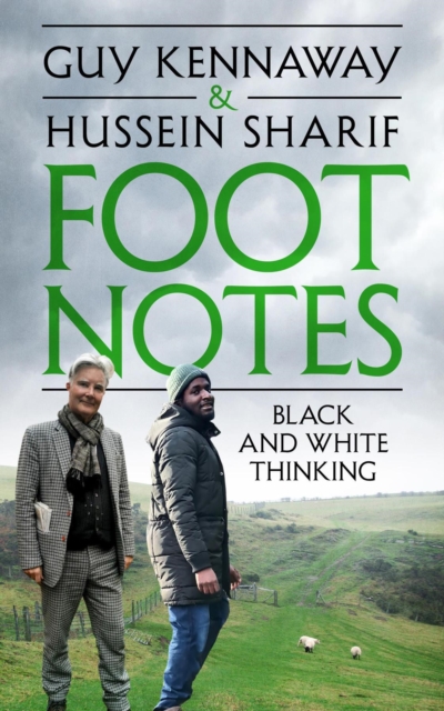 Foot Notes : Black and White Thinking, EPUB eBook