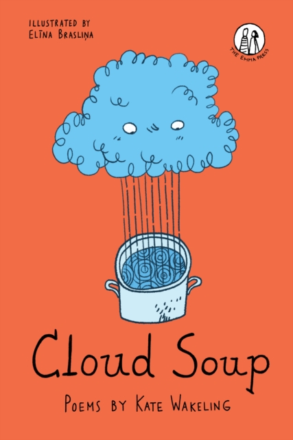 Cloud Soup : Poems for Children, Paperback / softback Book