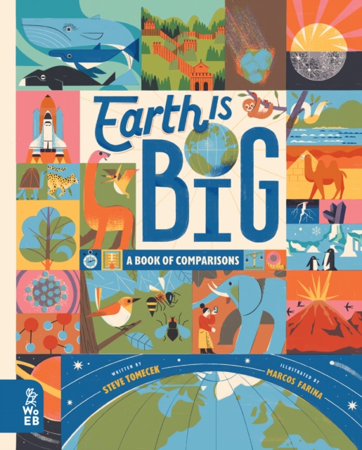 Earth is Big : A Book of Comparisons, Hardback Book