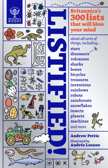Listified! : Britannica's 300 lists that will blow your mind, Hardback Book