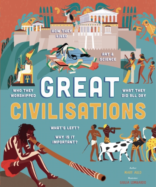 GREAT CIVILISATIONS, Hardback Book