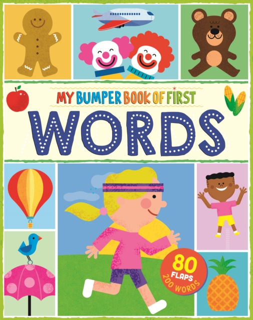 My Bumper Book of First Words : 80 flaps, 200 words, Board book Book