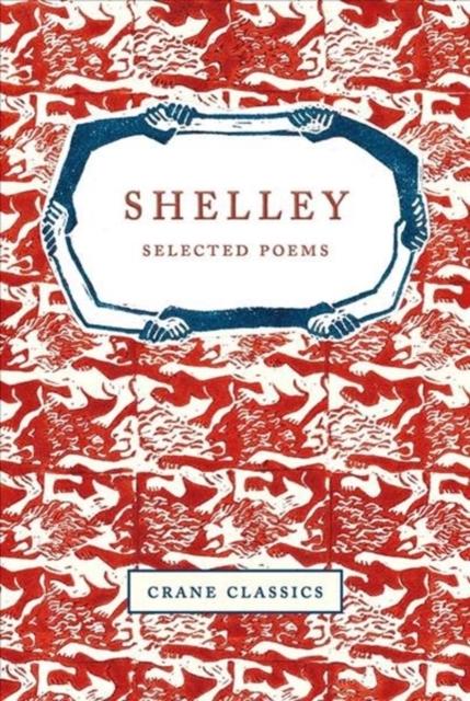 Shelley : Selected Poems, Hardback Book