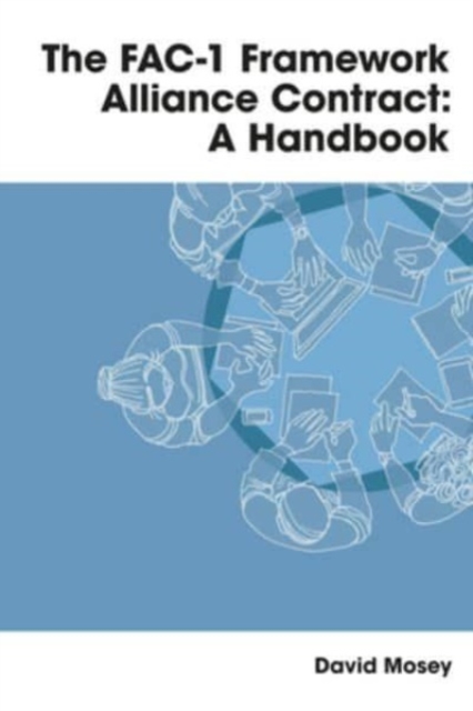 The FAC-1 Framework Alliance Contract : A Handbook, Hardback Book