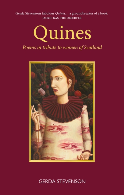 Quines : Poems in tribute to women of Scotland, Paperback / softback Book