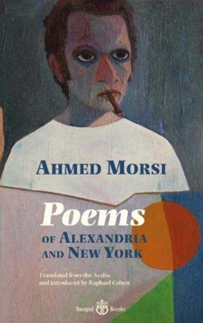 Poems of Alexandria and New York, Paperback / softback Book