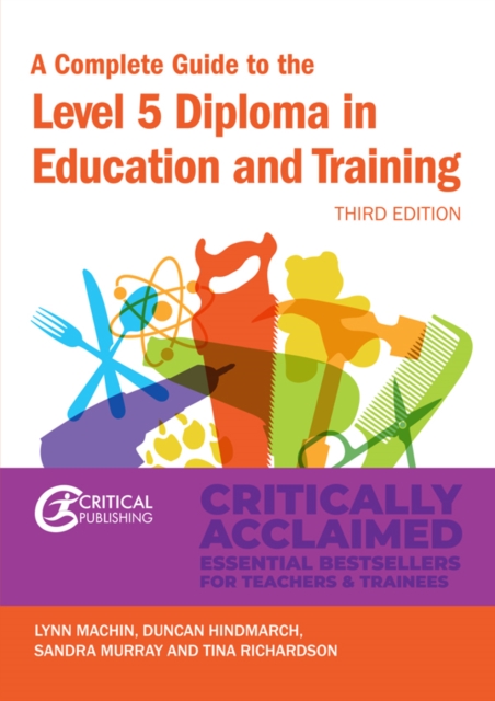 A Complete Guide to the Level 5 Diploma in Education and Training, PDF eBook