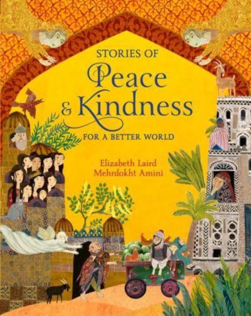 Stories of Peace and Kindness : For a Better World, Hardback Book