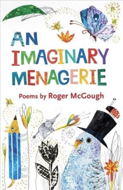 An Imaginary Menagerie : Poems and Drawings, Paperback / softback Book