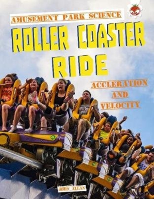 Roller Coaster Ride : Amusement Park Science, Paperback / softback Book